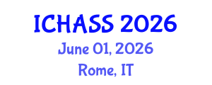 International Conference on Humanities, Administrative and Social Sciences (ICHASS) June 01, 2026 - Rome, Italy International Conference on Humanities, Administrative and Social Sciences (ICHASS) June 01, 2026 - Rome, Italy