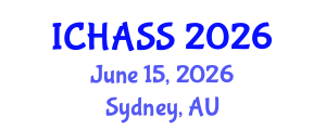 International Conference on Humanities, Administrative and Social Sciences (ICHASS) June 15, 2026 - Sydney, Australia International Conference on Humanities, Administrative and Social Sciences (ICHASS) June 15, 2026 - Sydney, Australia