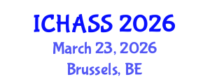 International Conference on Humanities, Administrative and Social Sciences (ICHASS) March 23, 2026 - Brussels, Belgium International Conference on Humanities, Administrative and Social Sciences (ICHASS) March 23, 2026 - Brussels, Belgium