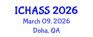 International Conference on Humanities, Administrative and Social Sciences (ICHASS) March 09, 2026 - Doha, Qatar International Conference on Humanities, Administrative and Social Sciences (ICHASS) March 09, 2026 - Doha, Qatar