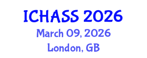 International Conference on Humanities, Administrative and Social Sciences (ICHASS) March 09, 2026 - London, United Kingdom International Conference on Humanities, Administrative and Social Sciences (ICHASS) March 09, 2026 - London, United Kingdom