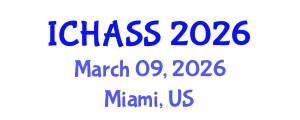 International Conference on Humanities, Administrative and Social Sciences (ICHASS) March 09, 2026 - Miami, United States International Conference on Humanities, Administrative and Social Sciences (ICHASS) March 09, 2026 - Miami, United States