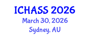 International Conference on Humanities, Administrative and Social Sciences (ICHASS) March 30, 2026 - Sydney, Australia International Conference on Humanities, Administrative and Social Sciences (ICHASS) March 30, 2026 - Sydney, Australia