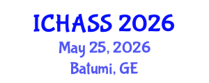 International Conference on Humanities, Administrative and Social Sciences (ICHASS) May 25, 2026 - Batumi, Georgia International Conference on Humanities, Administrative and Social Sciences (ICHASS) May 25, 2026 - Batumi, Georgia