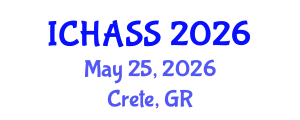 International Conference on Humanities, Administrative and Social Sciences (ICHASS) May 25, 2026 - Crete, Greece International Conference on Humanities, Administrative and Social Sciences (ICHASS) May 25, 2026 - Crete, Greece