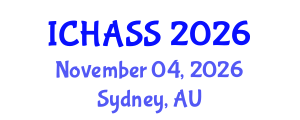 International Conference on Humanities, Administrative and Social Sciences (ICHASS) November 04, 2026 - Sydney, Australia International Conference on Humanities, Administrative and Social Sciences (ICHASS) November 04, 2026 - Sydney, Australia