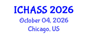 International Conference on Humanities, Administrative and Social Sciences (ICHASS) October 04, 2026 - Chicago, United States International Conference on Humanities, Administrative and Social Sciences (ICHASS) October 04, 2026 - Chicago, United States