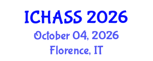 International Conference on Humanities, Administrative and Social Sciences (ICHASS) October 04, 2026 - Florence, Italy International Conference on Humanities, Administrative and Social Sciences (ICHASS) October 04, 2026 - Florence, Italy