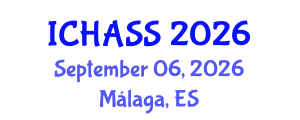 International Conference on Humanities, Administrative and Social Sciences (ICHASS) September 06, 2026 - Málaga, Spain International Conference on Humanities, Administrative and Social Sciences (ICHASS) September 06, 2026 - Málaga, Spain