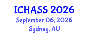 International Conference on Humanities, Administrative and Social Sciences (ICHASS) September 06, 2026 - Sydney, Australia International Conference on Humanities, Administrative and Social Sciences (ICHASS) September 06, 2026 - Sydney, Australia