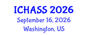 International Conference on Humanities, Administrative and Social Sciences (ICHASS) September 16, 2026 - Washington, United States International Conference on Humanities, Administrative and Social Sciences (ICHASS) September 16, 2026 - Washington, United States