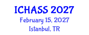 International Conference on Humanities, Administrative and Social Sciences (ICHASS) February 15, 2027 - Istanbul, Turkey International Conference on Humanities, Administrative and Social Sciences (ICHASS) February 15, 2027 - Istanbul, Turkey