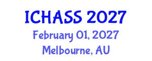 International Conference on Humanities, Administrative and Social Sciences (ICHASS) February 01, 2027 - Melbourne, Australia International Conference on Humanities, Administrative and Social Sciences (ICHASS) February 01, 2027 - Melbourne, Australia