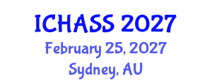 International Conference on Humanities, Administrative and Social Sciences (ICHASS) February 25, 2027 - Sydney, Australia International Conference on Humanities, Administrative and Social Sciences (ICHASS) February 25, 2027 - Sydney, Australia