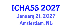 International Conference on Humanities, Administrative and Social Sciences (ICHASS) January 21, 2027 - Amsterdam, Netherlands