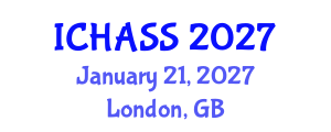 International Conference on Humanities, Administrative and Social Sciences (ICHASS) January 21, 2027 - London, United Kingdom