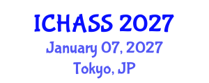 International Conference on Humanities, Administrative and Social Sciences (ICHASS) January 07, 2027 - Tokyo, Japan International Conference on Humanities, Administrative and Social Sciences (ICHASS) January 07, 2027 - Tokyo, Japan