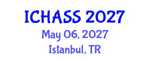 International Conference on Humanities, Administrative and Social Sciences (ICHASS) May 06, 2027 - Istanbul, Turkey International Conference on Humanities, Administrative and Social Sciences (ICHASS) May 06, 2027 - Istanbul, Turkey