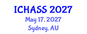 International Conference on Humanities, Administrative and Social Sciences (ICHASS) May 17, 2027 - Sydney, Australia International Conference on Humanities, Administrative and Social Sciences (ICHASS) May 17, 2027 - Sydney, Australia