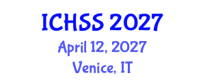 International Conference on Humanities and Social Sciences (ICHSS) April 12, 2027 - Venice, Italy International Conference on Humanities and Social Sciences (ICHSS) April 12, 2027 - Venice, Italy