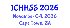 International Conference on Humanities, Historical and Social Sciences (ICHHSS) November 04, 2026 - Cape Town, South Africa