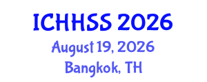 International Conference on Humanities, Human and Social Sciences (ICHHSS) August 19, 2026 - Bangkok, Thailand