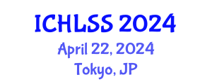 International Conference on Humanities, Languages and Social Sciences (ICHLSS) April 22, 2024 - Tokyo, Japan