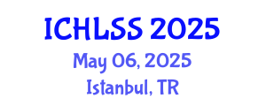 International Conference on Humanities, Languages and Social Sciences (ICHLSS) May 06, 2025 - Istanbul, Turkey