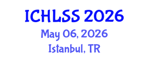 International Conference on Humanities, Languages and Social Sciences (ICHLSS) May 06, 2026 - Istanbul, Turkey