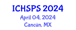 International Conference on Humanities, Social and Political Sciences (ICHSPS) April 04, 2024 - Cancún, Mexico