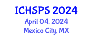 International Conference on Humanities, Social and Political Sciences (ICHSPS) April 04, 2024 - Mexico City, Mexico
