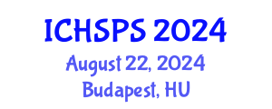 International Conference on Humanities, Social and Political Sciences (ICHSPS) August 22, 2024 - Budapest, Hungary
