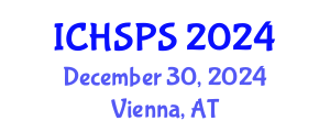 International Conference on Humanities, Social and Political Sciences (ICHSPS) December 30, 2024 - Vienna, Austria