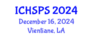 International Conference on Humanities, Social and Political Sciences (ICHSPS) December 16, 2024 - Vientiane, Laos