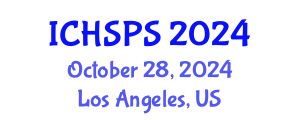 International Conference on Humanities, Social and Political Sciences (ICHSPS) October 28, 2024 - Los Angeles, United States