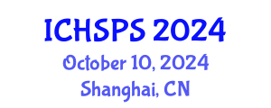 International Conference on Humanities, Social and Political Sciences (ICHSPS) October 10, 2024 - Shanghai, China