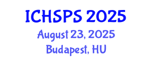 International Conference on Humanities, Social and Political Sciences (ICHSPS) August 23, 2025 - Budapest, Hungary