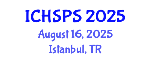 International Conference on Humanities, Social and Political Sciences (ICHSPS) August 16, 2025 - Istanbul, Turkey