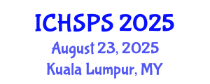 International Conference on Humanities, Social and Political Sciences (ICHSPS) August 23, 2025 - Kuala Lumpur, Malaysia