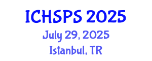 International Conference on Humanities, Social and Political Sciences (ICHSPS) July 29, 2025 - Istanbul, Turkey