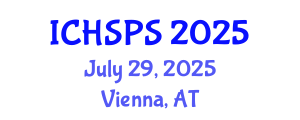International Conference on Humanities, Social and Political Sciences (ICHSPS) July 29, 2025 - Vienna, Austria