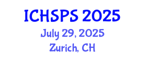 International Conference on Humanities, Social and Political Sciences (ICHSPS) July 29, 2025 - Zurich, Switzerland