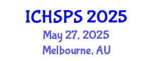 International Conference on Humanities, Social and Political Sciences (ICHSPS) May 27, 2025 - Melbourne, Australia