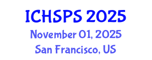 International Conference on Humanities, Social and Political Sciences (ICHSPS) November 01, 2025 - San Francisco, United States