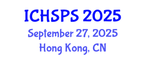 International Conference on Humanities, Social and Political Sciences (ICHSPS) September 27, 2025 - Hong Kong, China