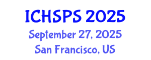 International Conference on Humanities, Social and Political Sciences (ICHSPS) September 27, 2025 - San Francisco, United States