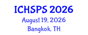 International Conference on Humanities, Social and Political Sciences (ICHSPS) August 19, 2026 - Bangkok, Thailand International Conference on Humanities, Social and Political Sciences (ICHSPS) August 19, 2026 - Bangkok, Thailand