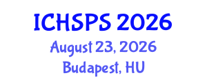 International Conference on Humanities, Social and Political Sciences (ICHSPS) August 23, 2026 - Budapest, Hungary International Conference on Humanities, Social and Political Sciences (ICHSPS) August 23, 2026 - Budapest, Hungary