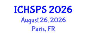 International Conference on Humanities, Social and Political Sciences (ICHSPS) August 26, 2026 - Paris, France International Conference on Humanities, Social and Political Sciences (ICHSPS) August 26, 2026 - Paris, France