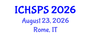 International Conference on Humanities, Social and Political Sciences (ICHSPS) August 23, 2026 - Rome, Italy International Conference on Humanities, Social and Political Sciences (ICHSPS) August 23, 2026 - Rome, Italy